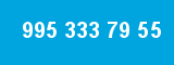 995 333 79 55 995 333 79 55